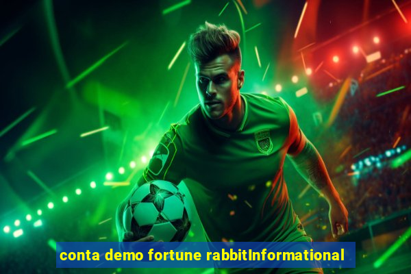 conta demo fortune rabbitInformational