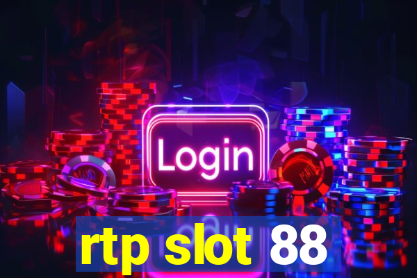 rtp slot 88