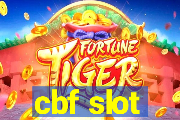 cbf slot