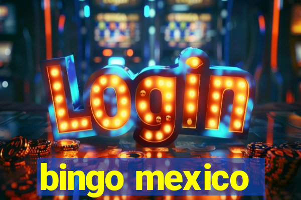 bingo mexico