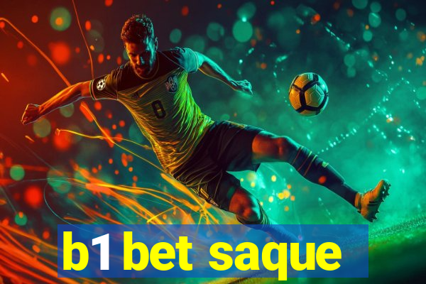 b1 bet saque