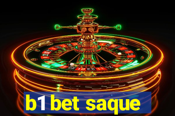 b1 bet saque