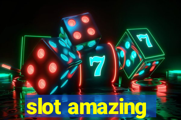 slot amazing