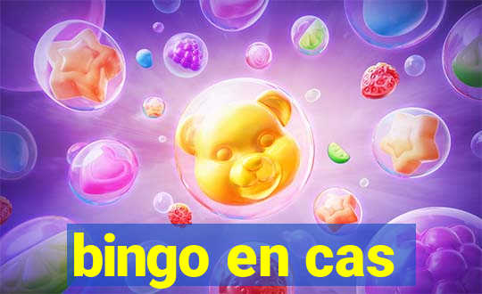 bingo en cas