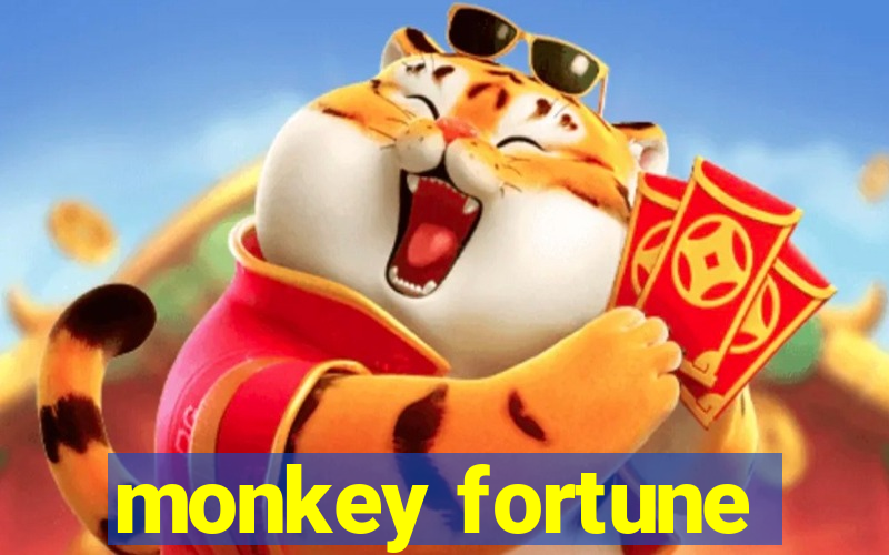 monkey fortune