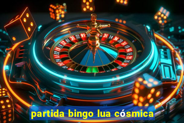 partida bingo lua cósmica