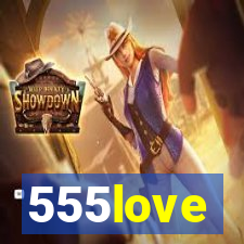 555love