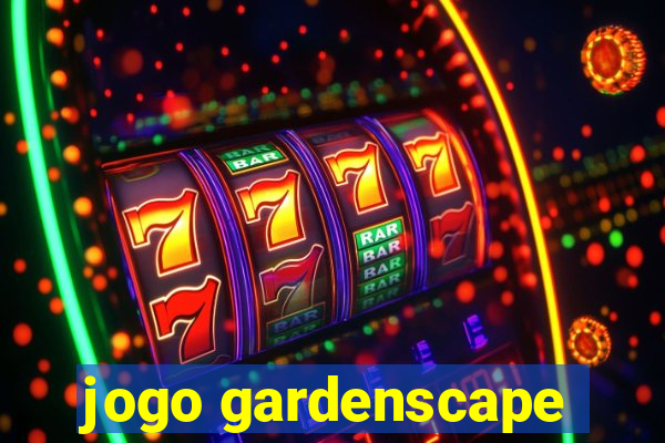 jogo gardenscape