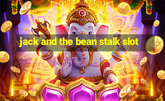 jack and the bean stalk slot