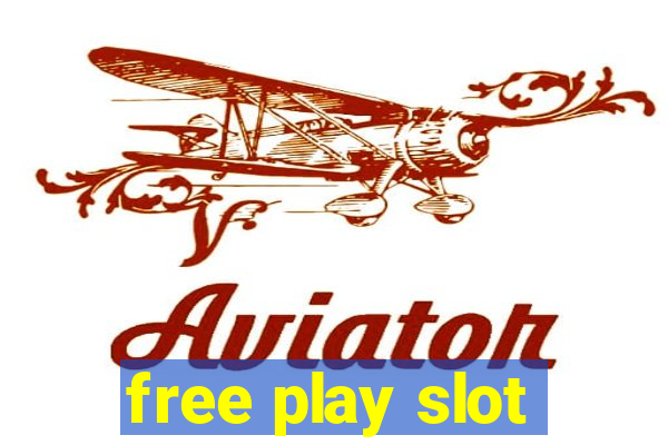 free play slot