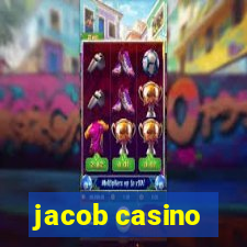 jacob casino