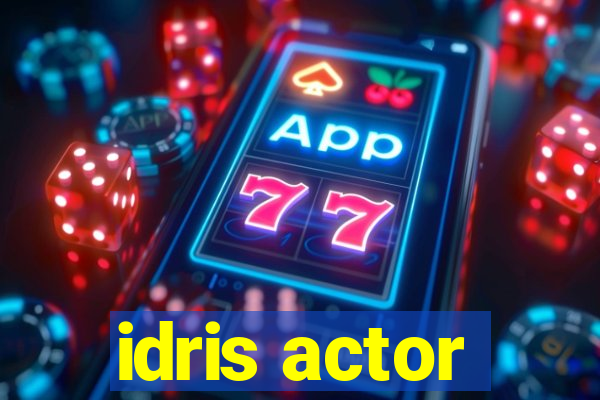 idris actor