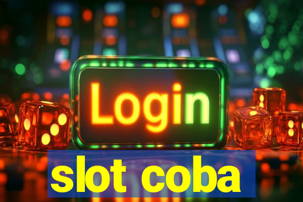 slot coba