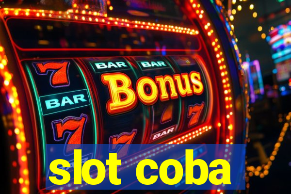 slot coba