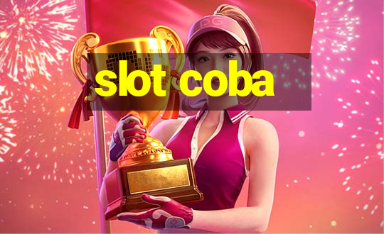 slot coba