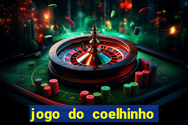 jogo do coelhinho de ganhar dinheiro