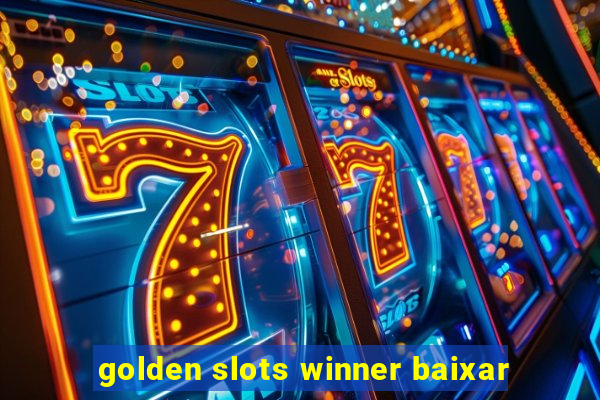 golden slots winner baixar