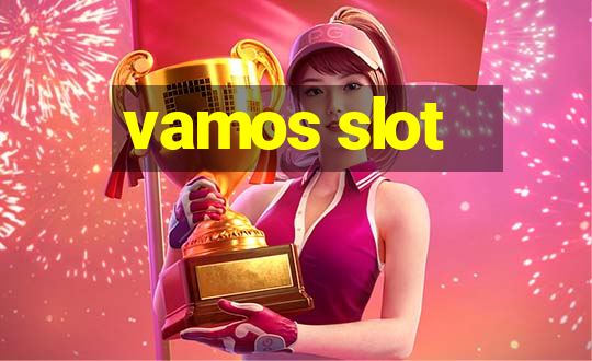 vamos slot