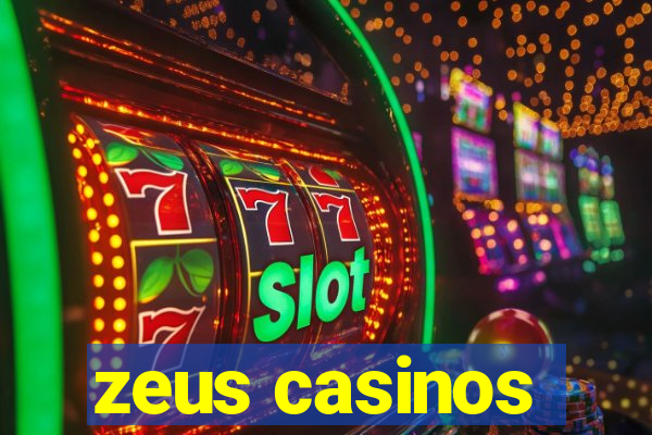 zeus casinos