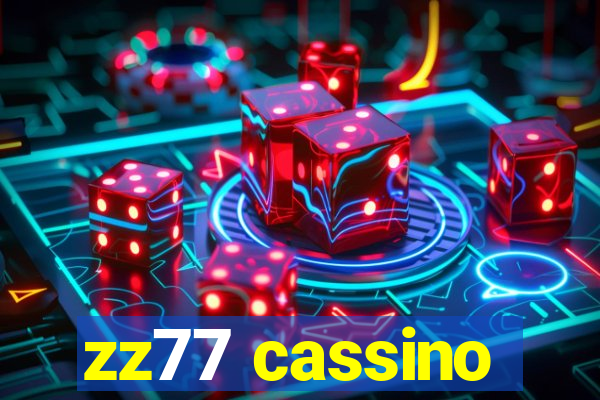 zz77 cassino