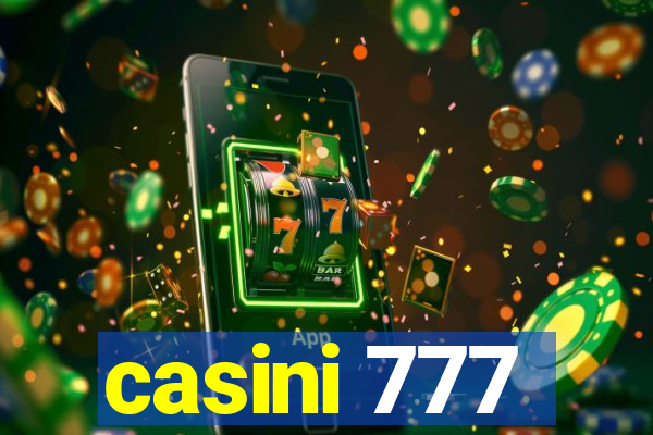 casini 777