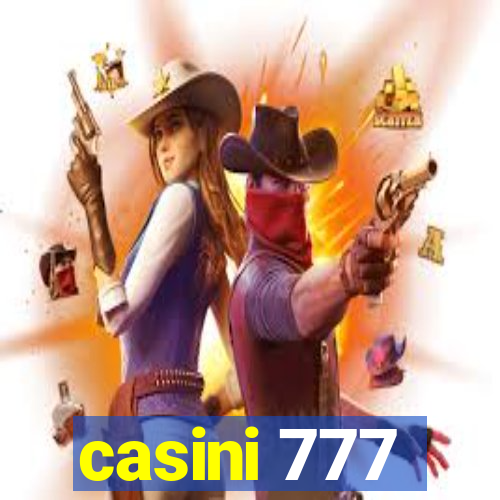 casini 777