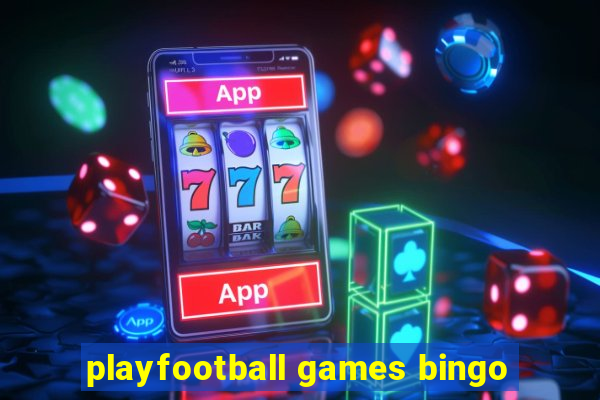 playfootball games bingo