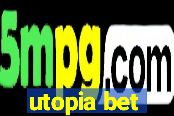 utopia bet