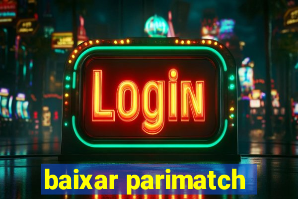 baixar parimatch