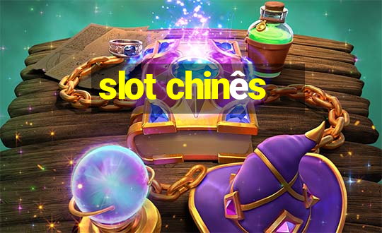 slot chinês