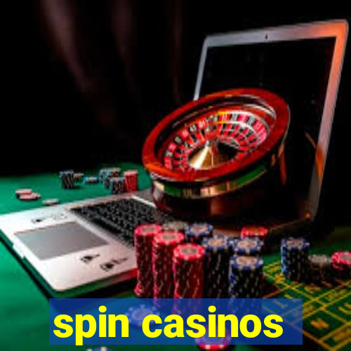 spin casinos