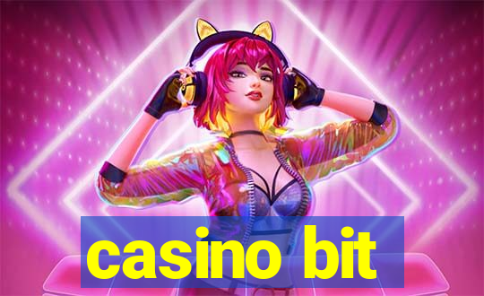 casino bit