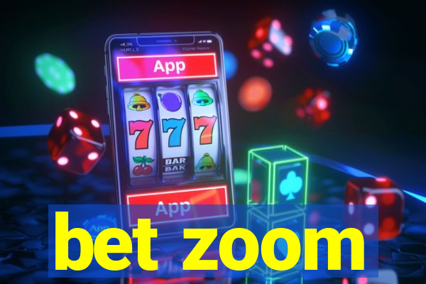 bet zoom