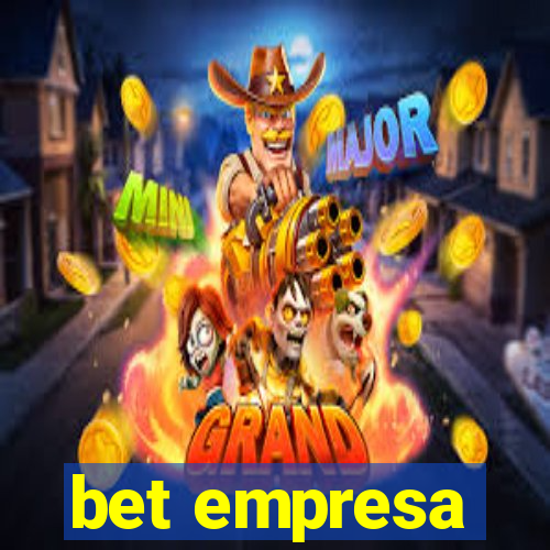 bet empresa