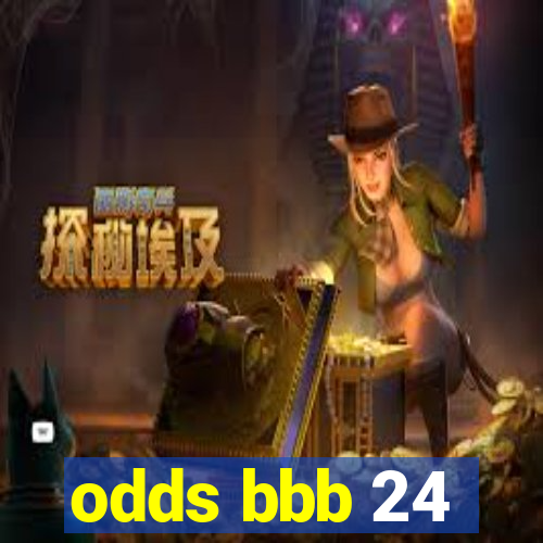 odds bbb 24