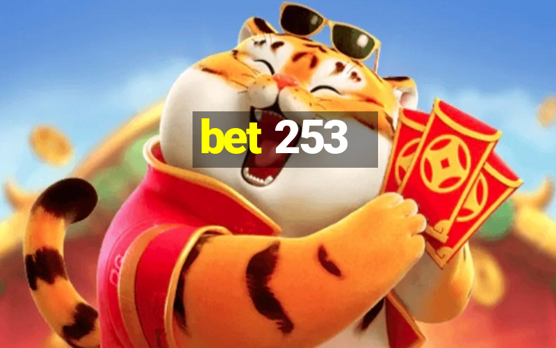 bet 253