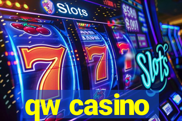 qw casino