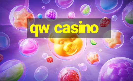 qw casino