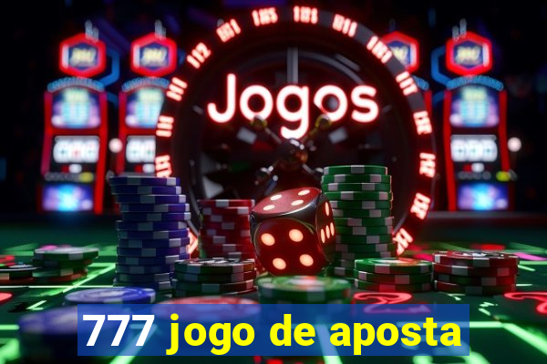 777 jogo de aposta