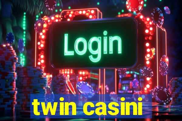 twin casini