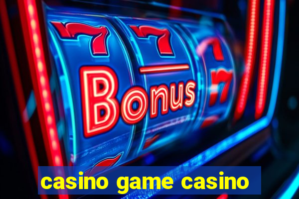 casino game casino