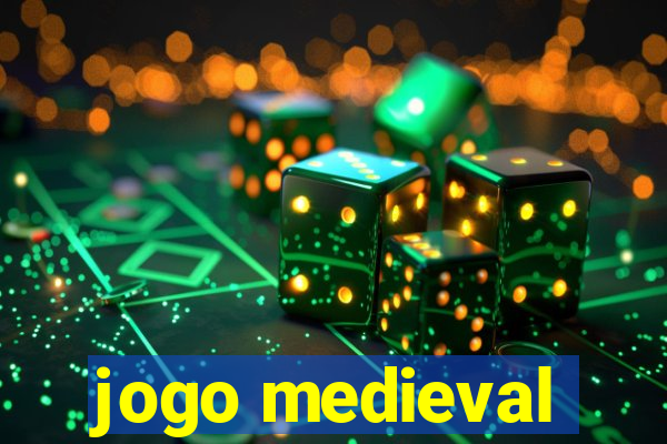 jogo medieval