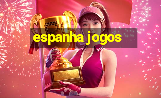 espanha jogos