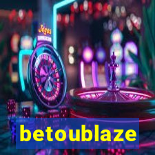 betoublaze