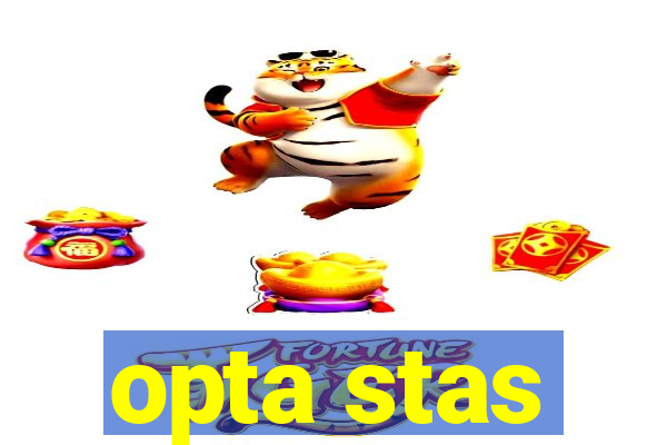 opta stas