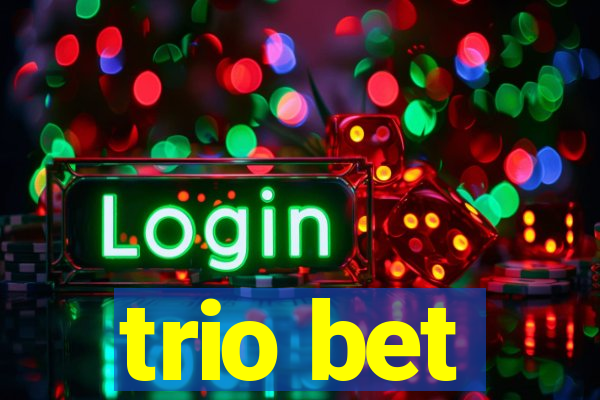 trio bet