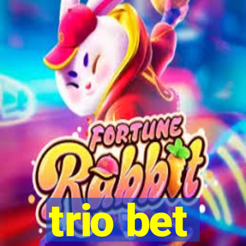 trio bet