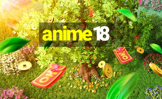 anime18