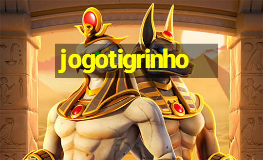 jogotigrinho