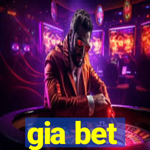 gia bet